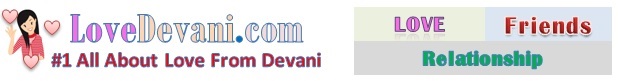 Love Devani - All About Love and Relationship